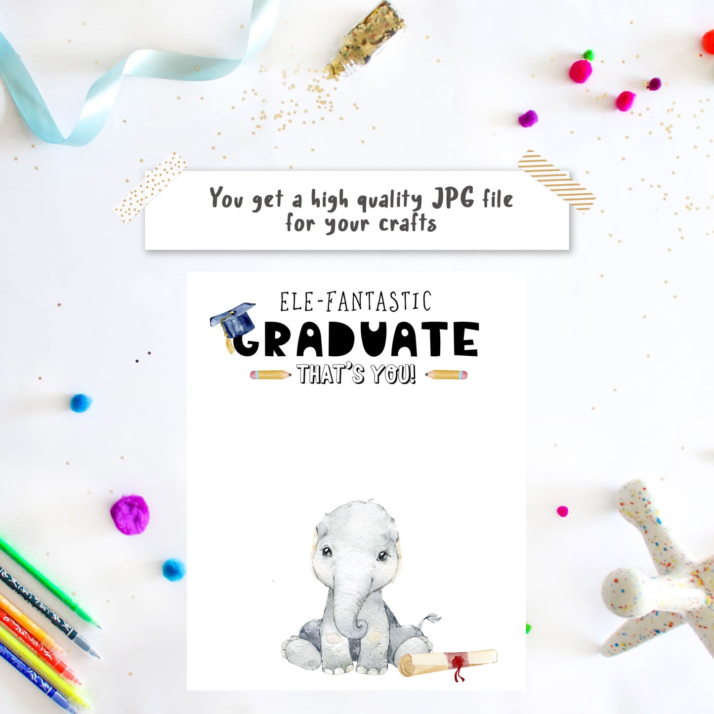 Ele-fantastic Graduate, That’s You! - Graduation crafts for preschoolers