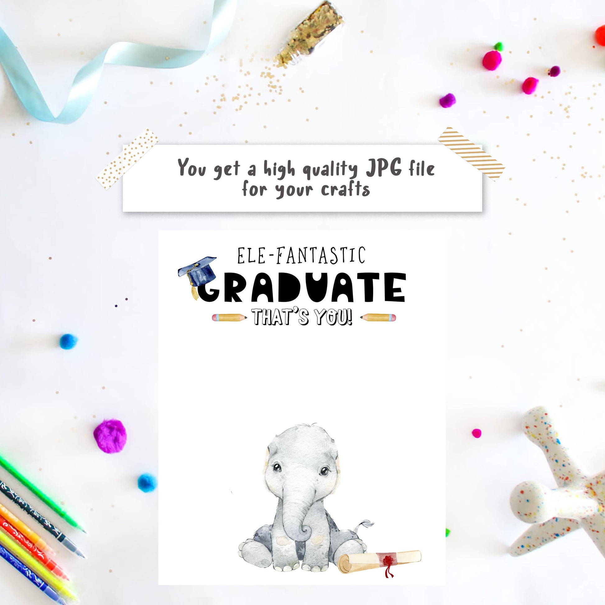 Ele-fantastic Graduate, That’s You! - Graduation crafts for preschoolers