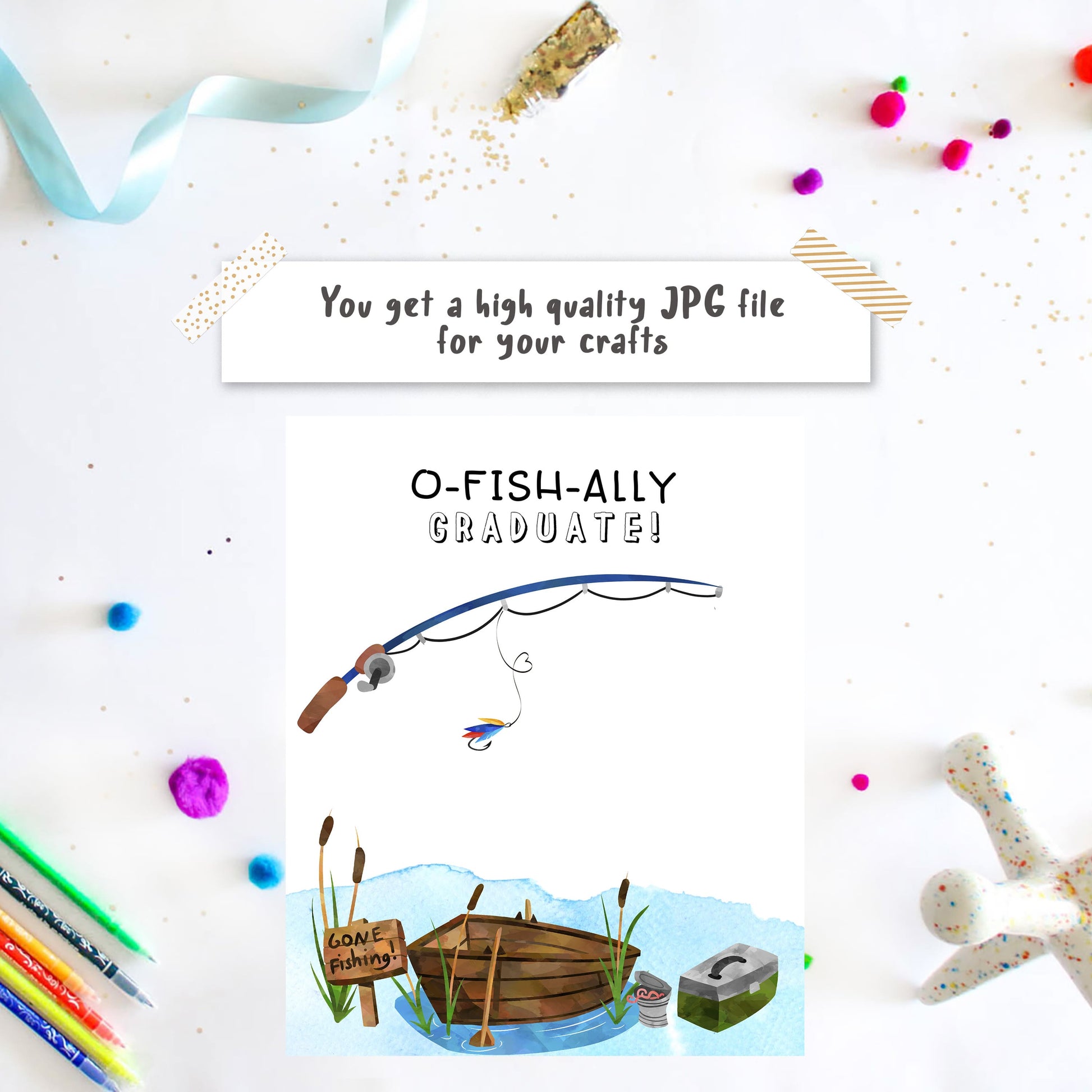 O-fish-ally a Graduate - Graduation crafts