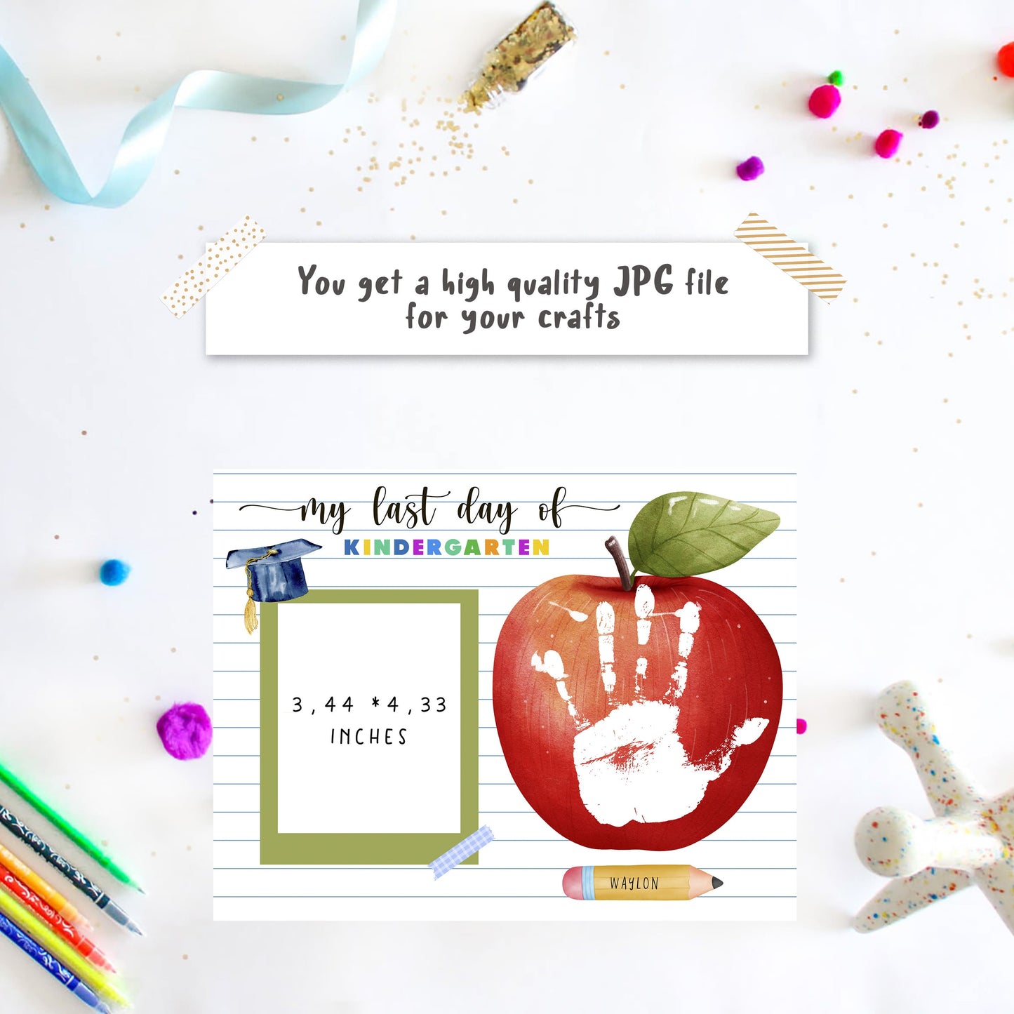 Last Day of Kindergarten Printable with photo and handprint
