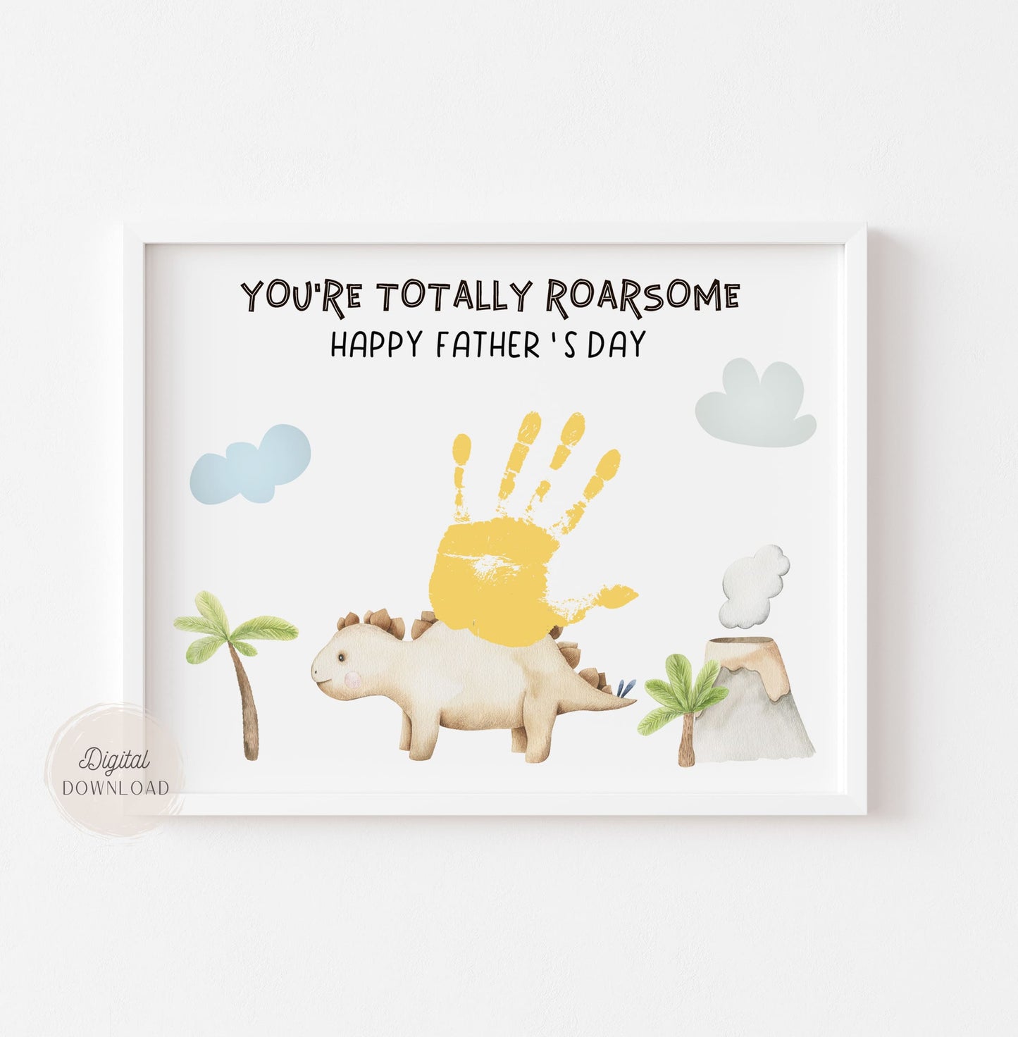 Dinosaur Handprint - You are Roarsome