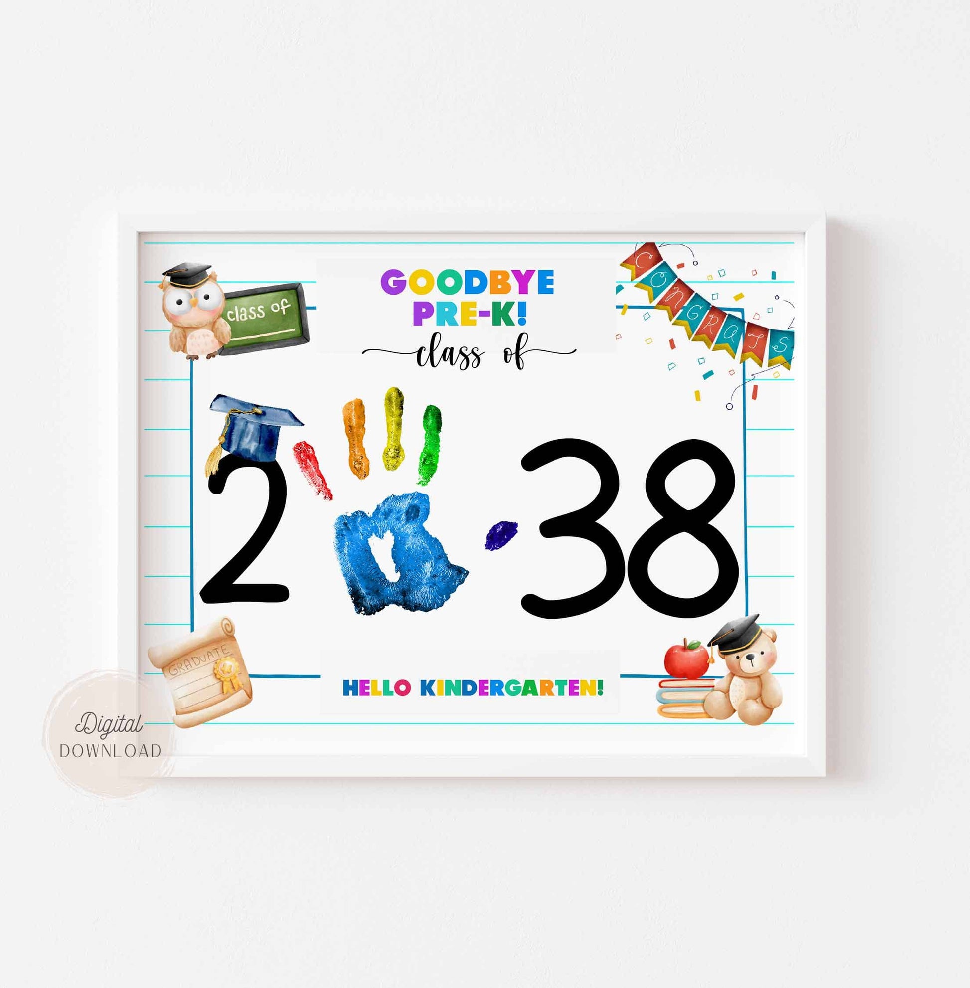 Goodbye Pre-K - Hello Kindergarten Sign