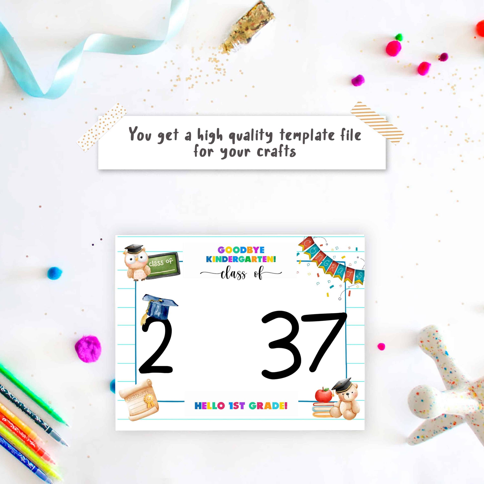 Goodbye kindergarten - Hello First Grade