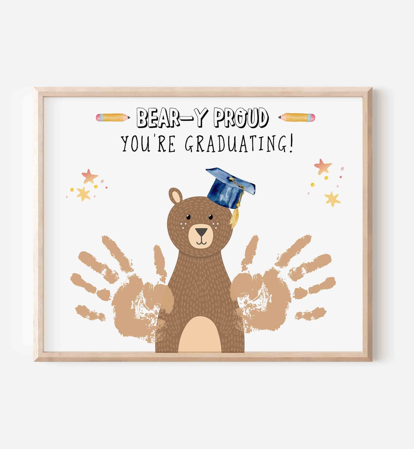 Bear-y Proud, You're Graduating - Graduation Handprint Printable