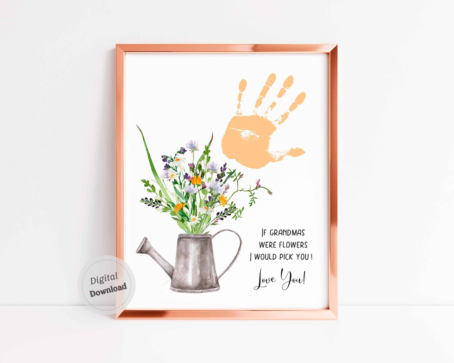 If grandmas were flowers I would pick you