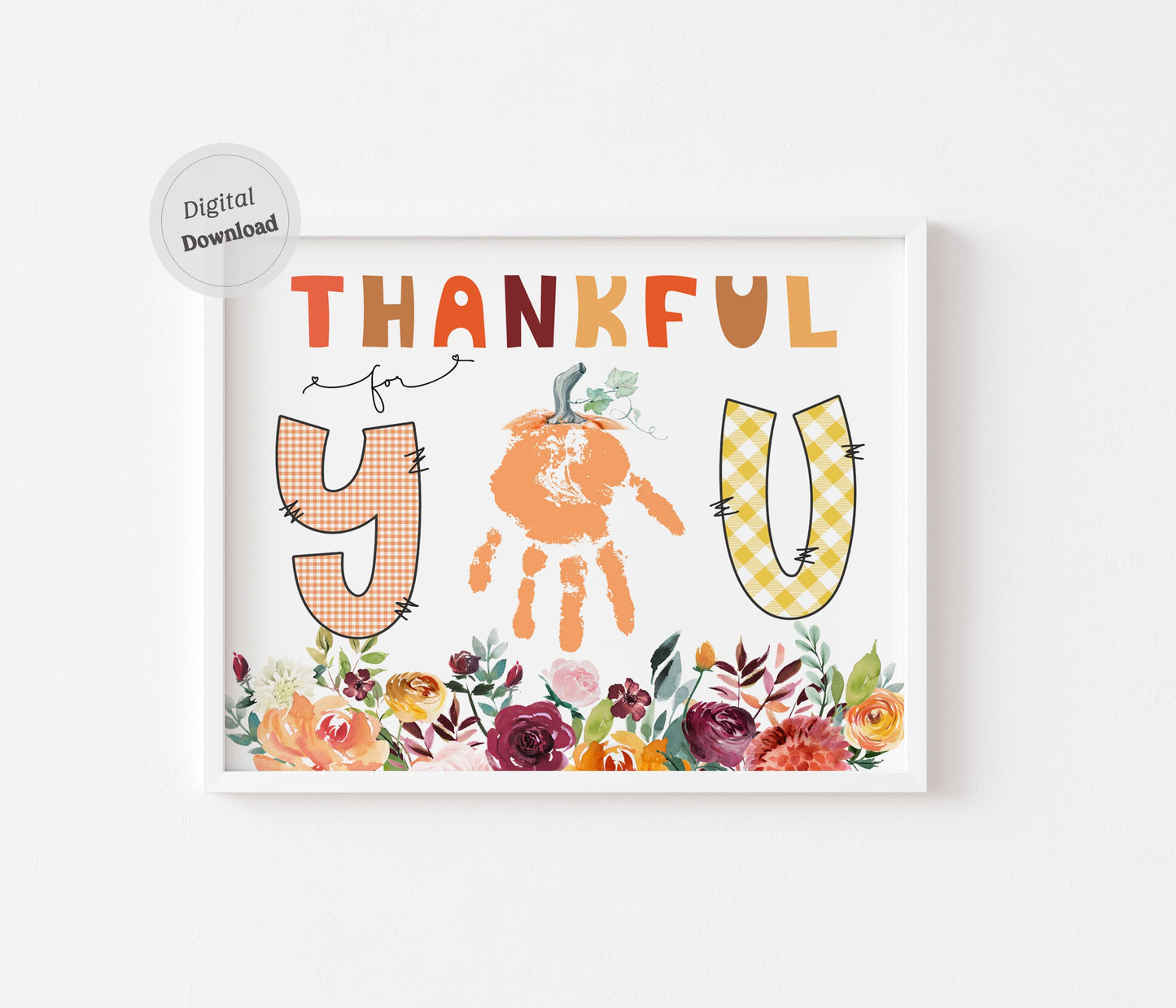 Thankful for you - Thanksgiving Pumpkin Handprint