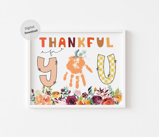Thankful for you - Thanksgiving Pumpkin Handprint