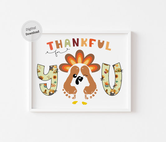 Thankful for you - Thanksgiving Turkey Feet Art for babies