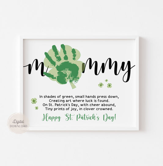 Happy St Patrick's day Mommy - Handprint shamrock poem