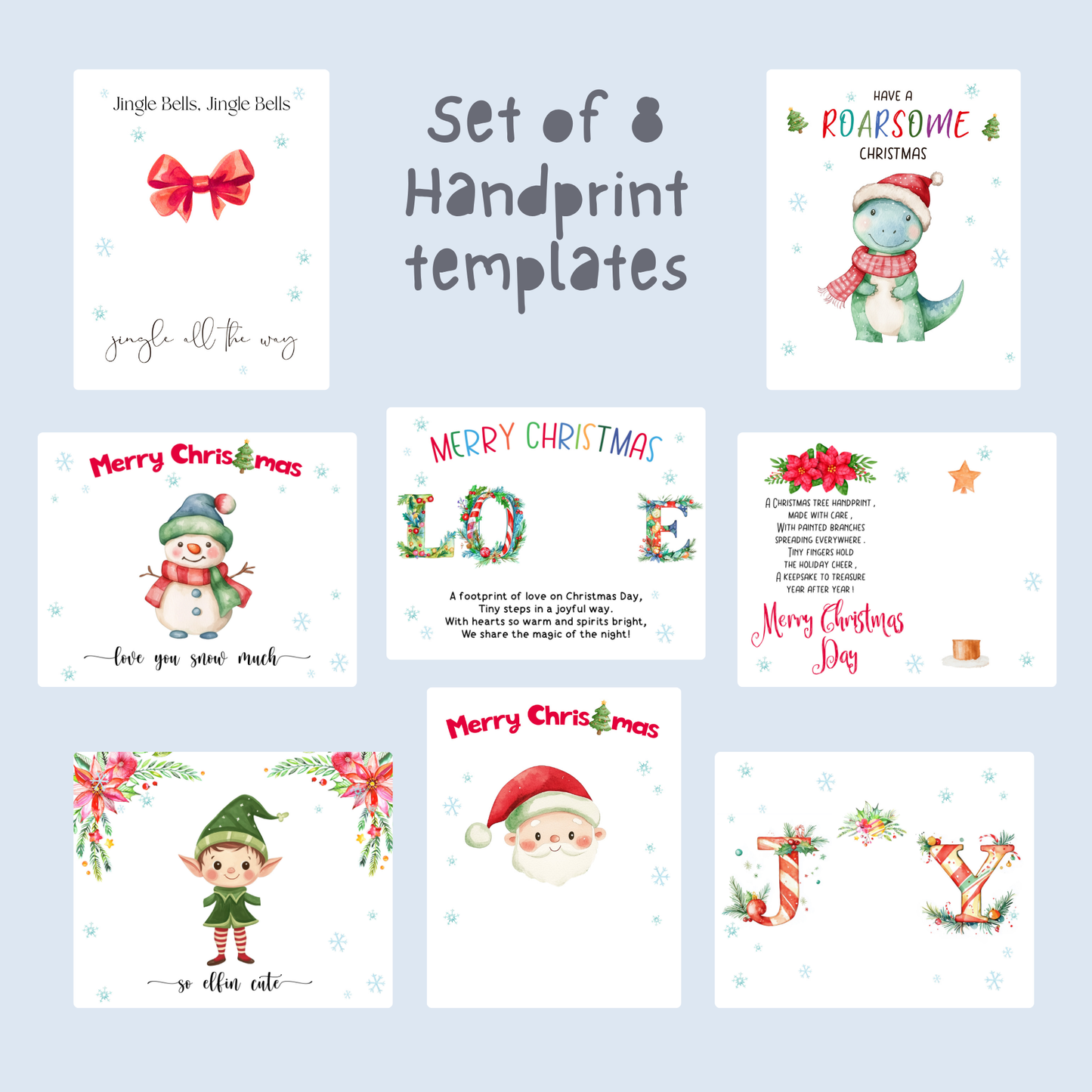 Set of 8 printable Christmas handprint templates featuring snowman, elf, Santa, dinosaur, bells, and holiday words with poems and festive illustrations.
