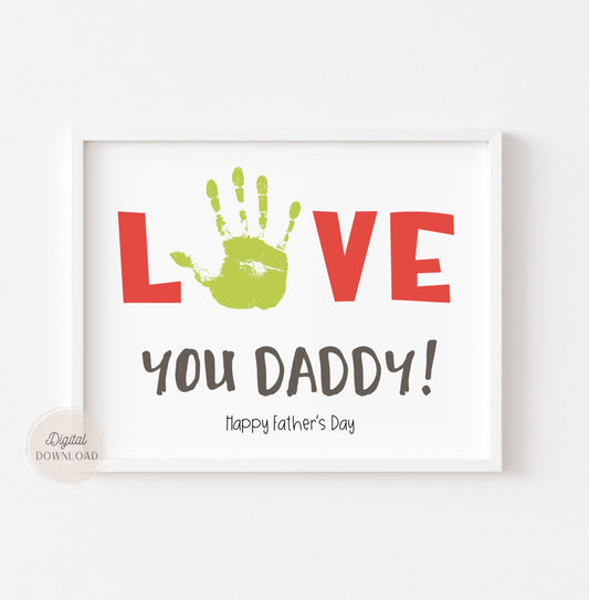 Love you Daddy - Father's day Handprint craft printable.