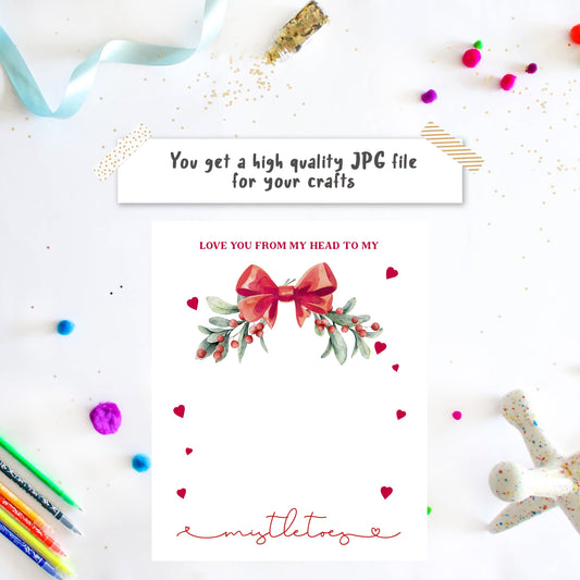 Love You From my Head to my Mistletoes