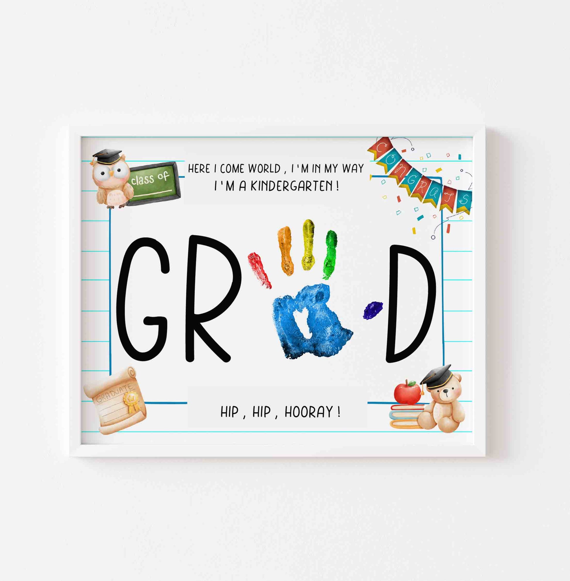Kindergarten Graduation Handprint Template Grad Kids Sign