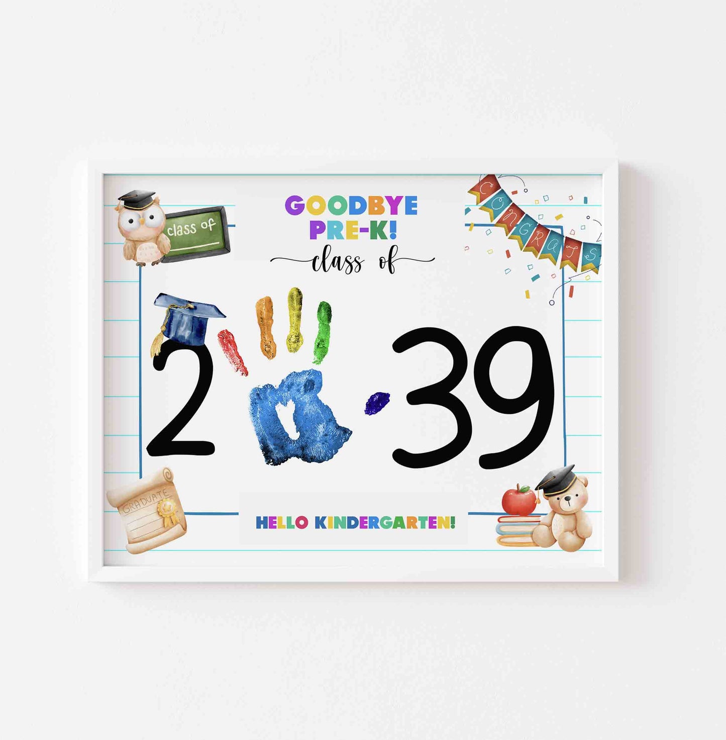 Goodbye Pre-K Hello Kindergarten Handprint Template Sign