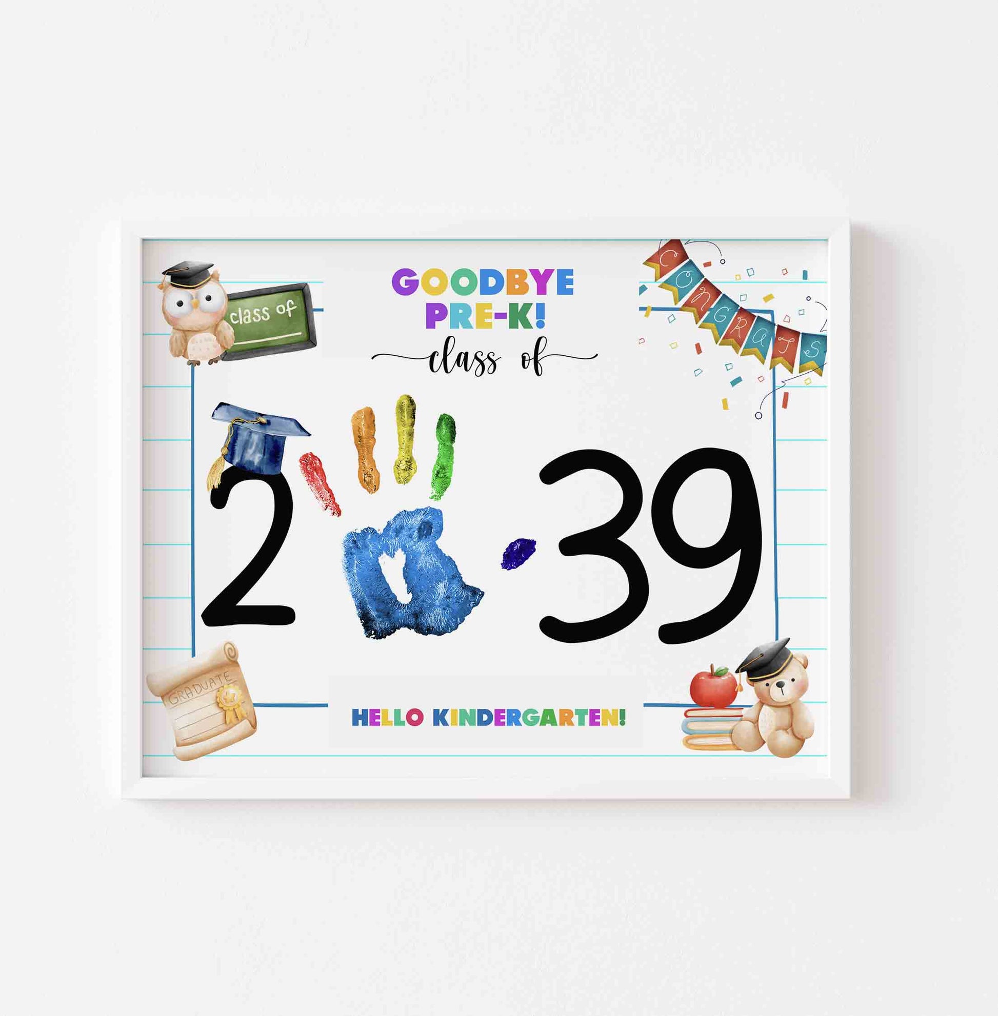 Goodbye Pre-K Hello Kindergarten Handprint Template Sign