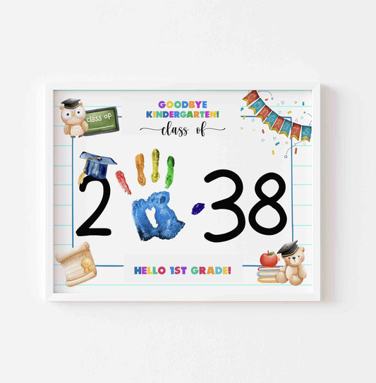 Goodbye Kindergarten Hello First Grade Handprint Template Sign