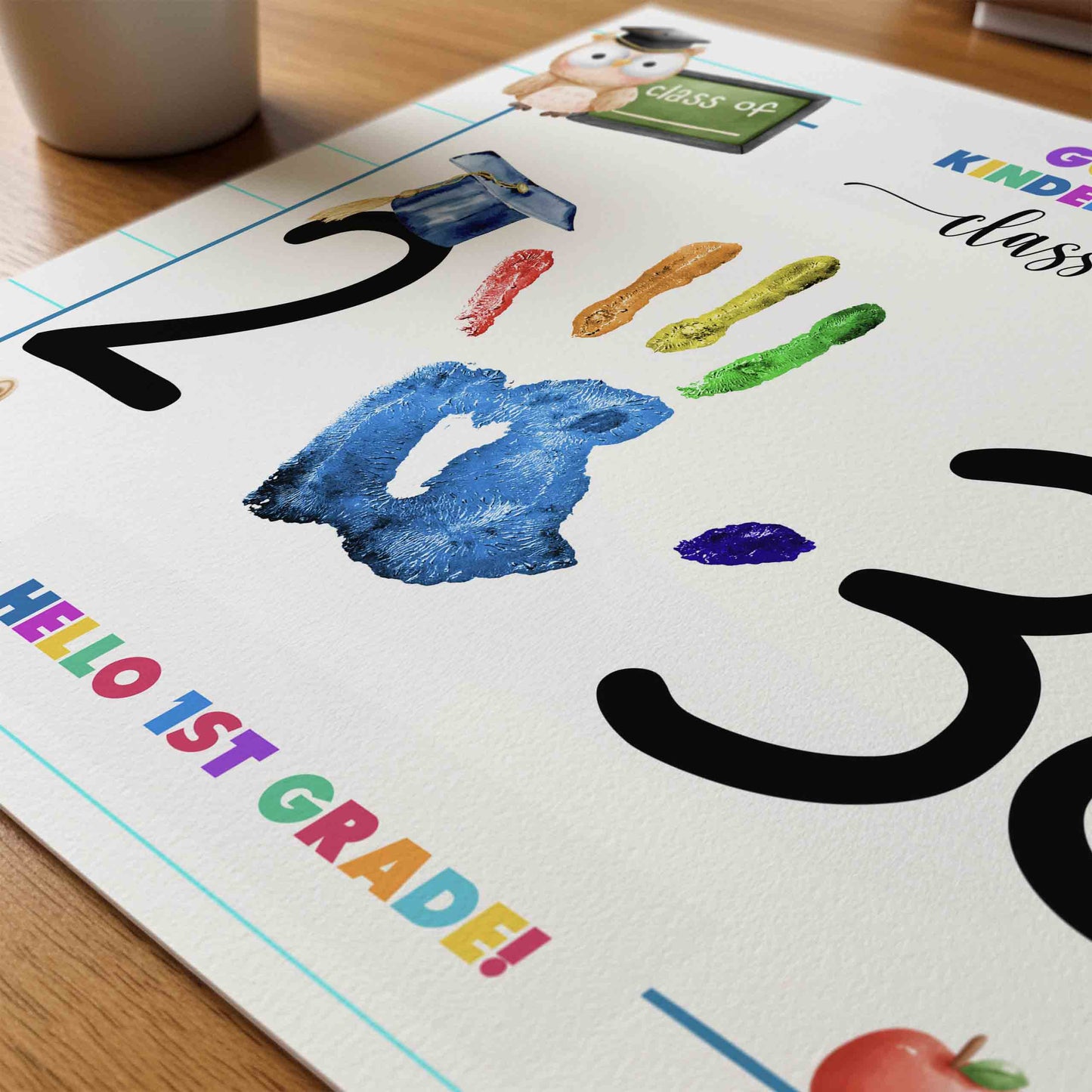 Goodbye Kindergarten - Hello First Grade Sign Printable