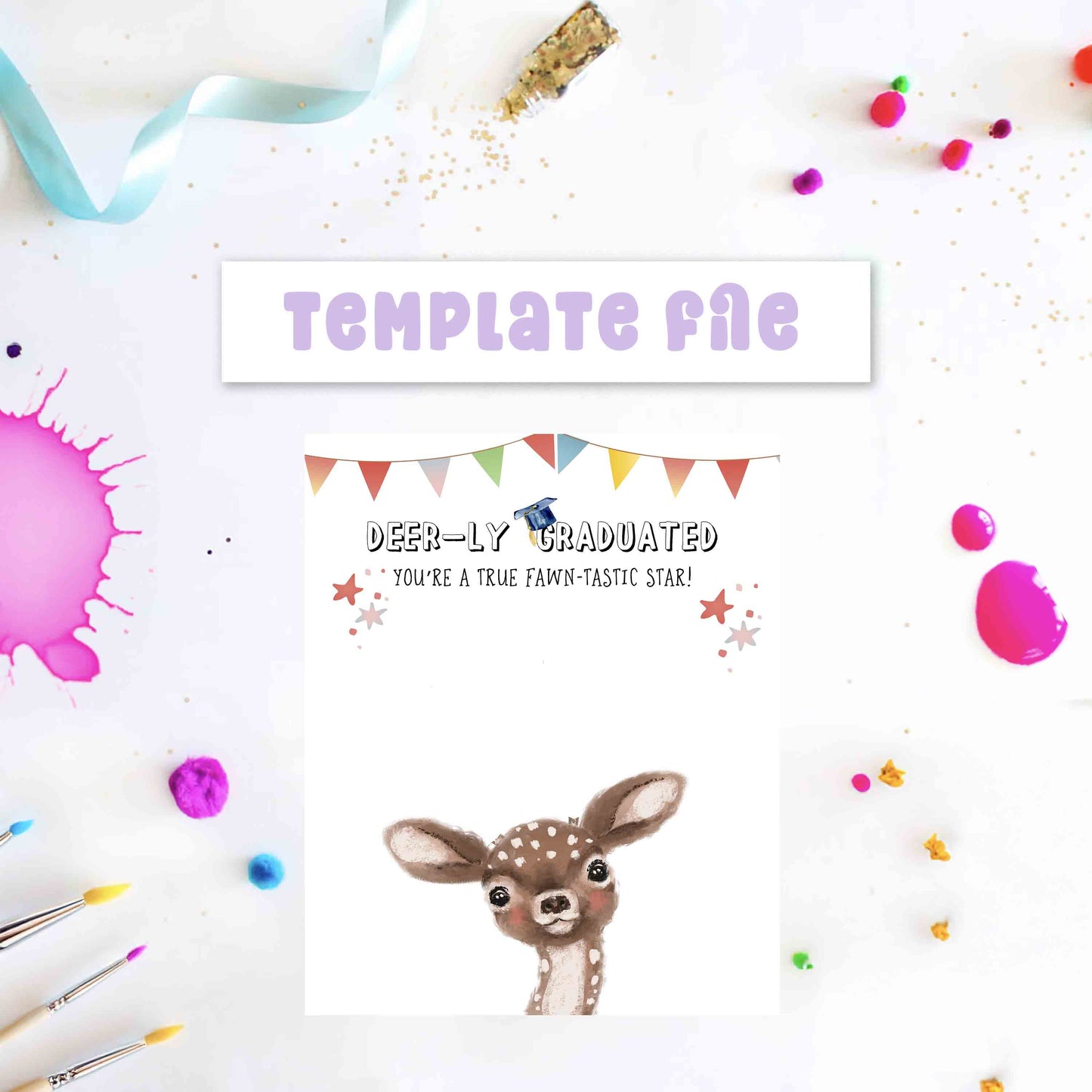 Deer-ly Graduated - Graduation Crafts Printable