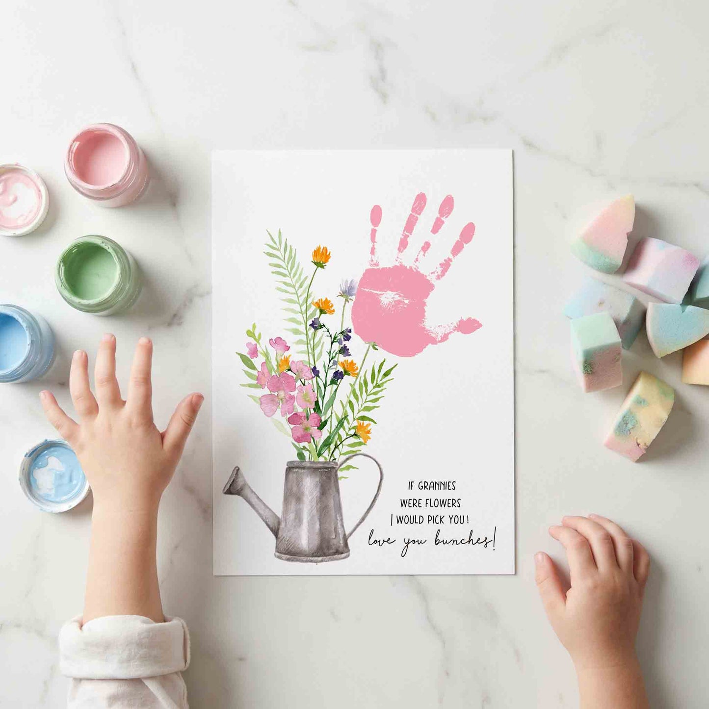 If Grannies Were Flowers I'd Pick You Handprint Printable