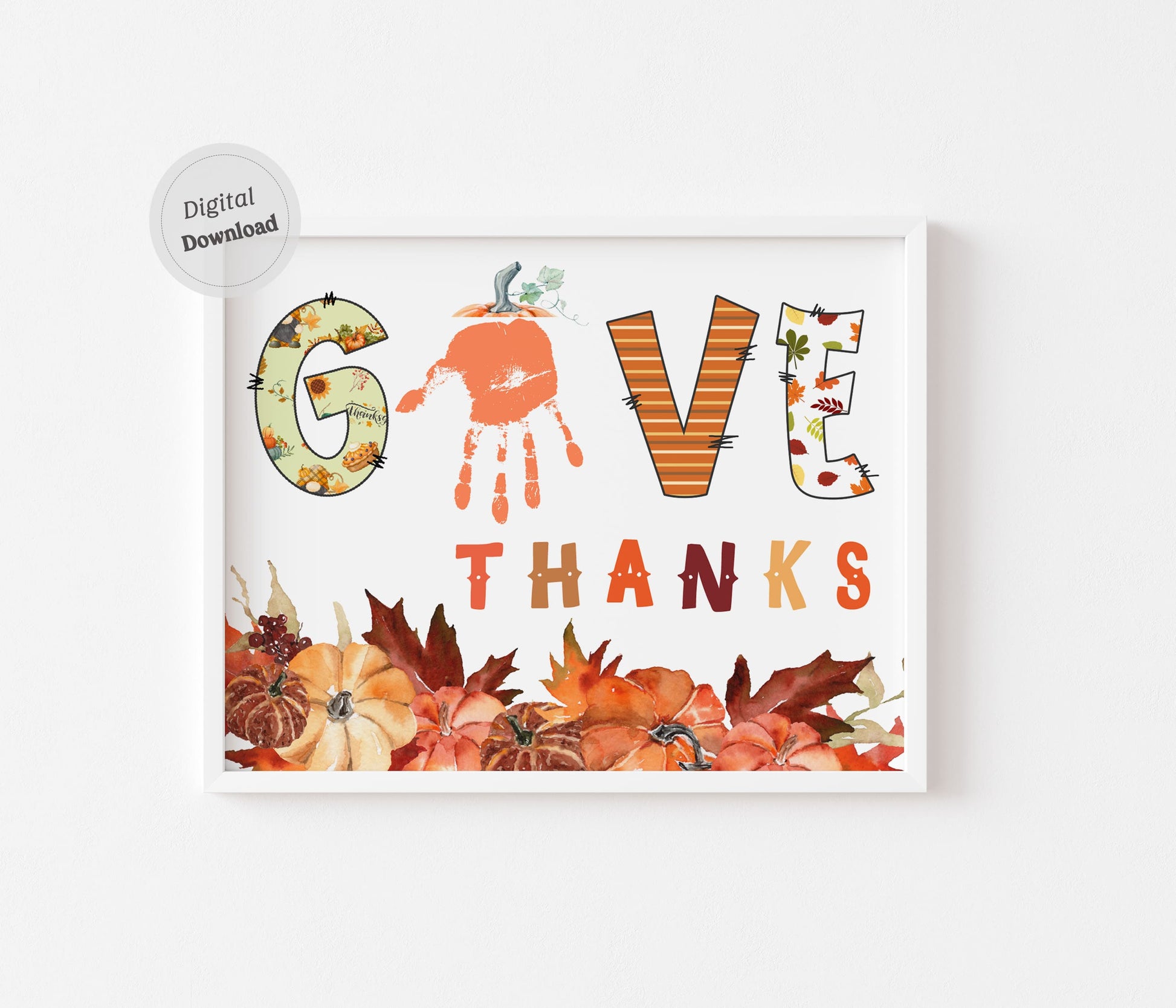 Give Thanks Handprint - Thanksgiving Pumpkin Art 