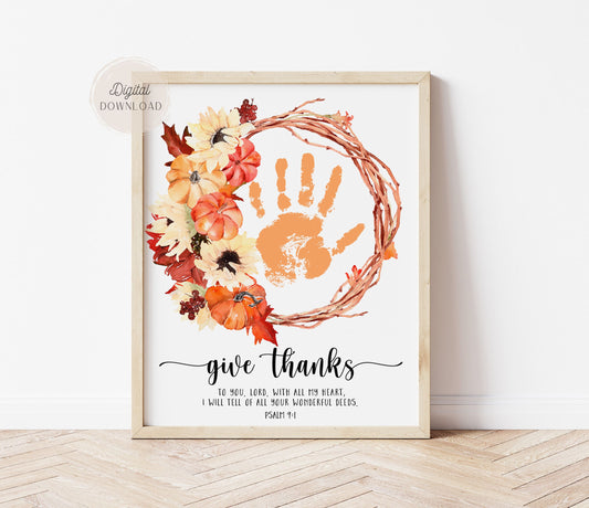 Give thanks to the lord - Handprint Art