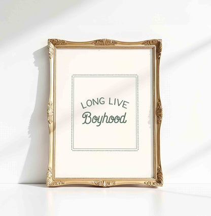 Long live boyhood typography print styled for an antique nature nursery room