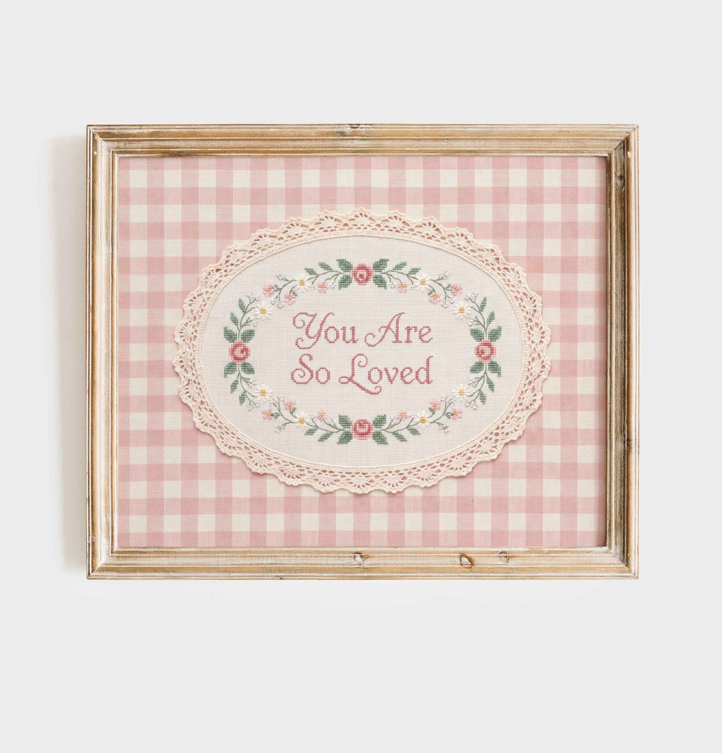 You Are So Loved faux embroidery print in an oval lace frame